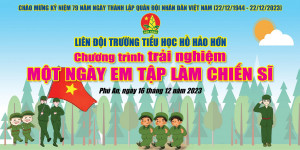 Trường Tiểu học Hồ Hảo Hớn tổ chức  Chuyền đề  Một  Ngày Em Làm Chiến Sĩ