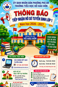 Trường tiểu học Hồ Hảo Hớn thông báo tiếp nhận hồ sơ lớp 1 năm học 2026-2027